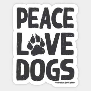 Peace Love Dogs © Graphic Love Shop Sticker